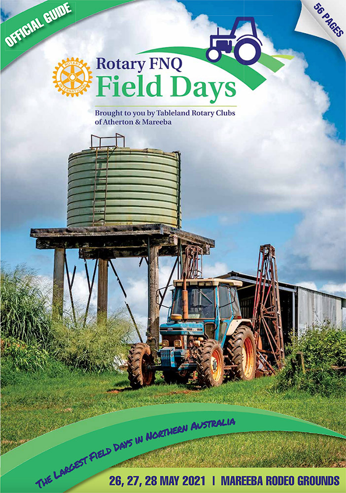 Rotary FNQ Field Days Mareeba 24, 25, 26th May 2023