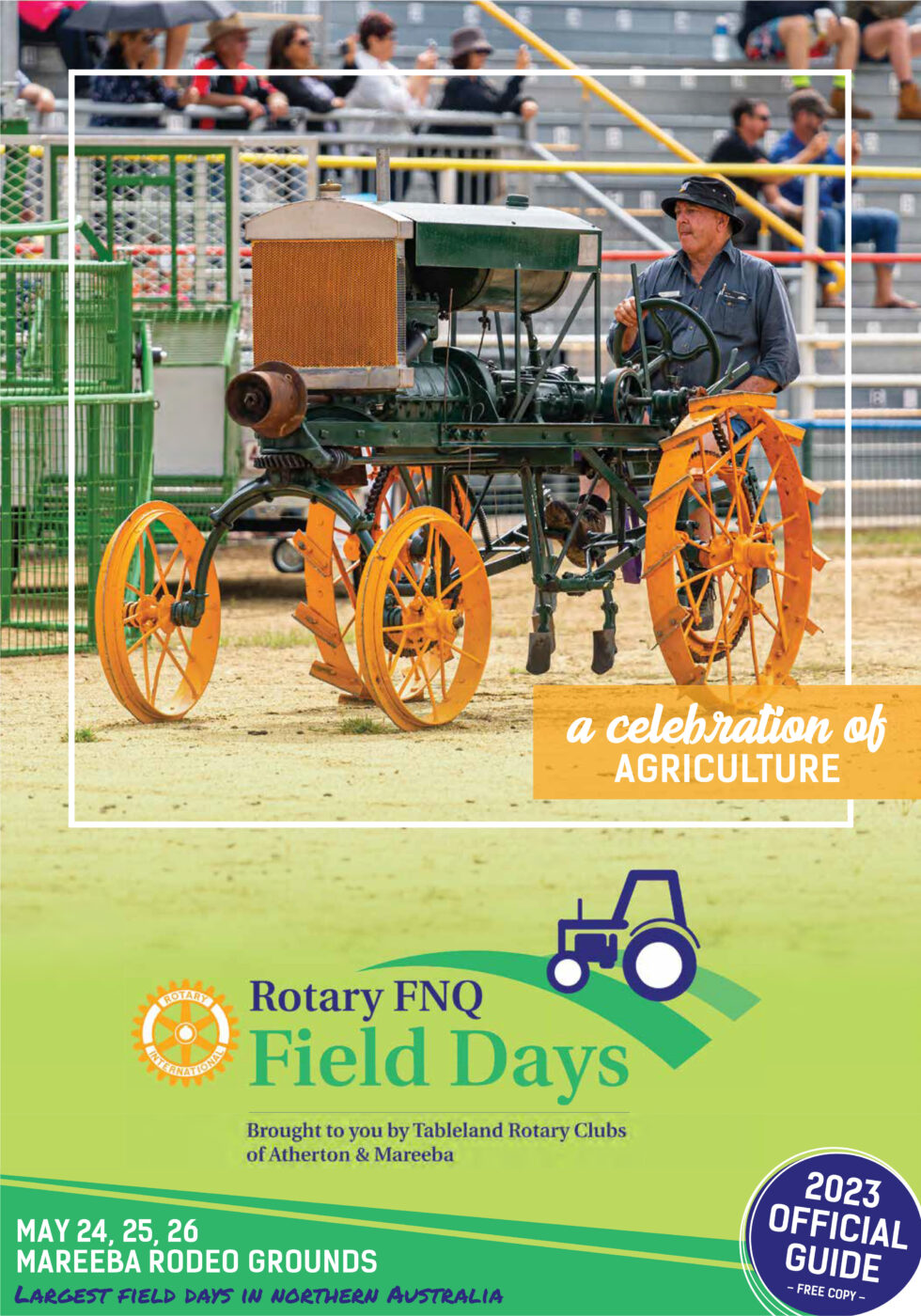 Rotary FNQ Field Days Mareeba 24, 25, 26th May 2023